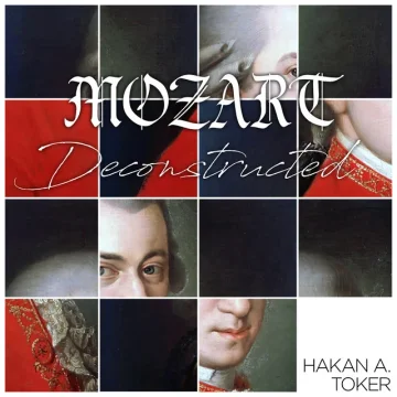 Mozart Deconstructed (2021)
